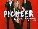 BAND PERRY**PIONEER (GATEFOLD)**2 VINYL SET