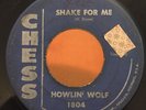 Soul Blues R&B Rocker 45 Howlin Wolf Shake For Me on Chess HEAR
