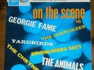 On The Scene:Animals:Cherokees:Cheynes:Downliners Sect:Georgie Fame:Yardbirds EP
