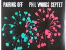 PHIL WOODS: Pairing Off USA Prestige Jazz 7046 Kenny Dorham, Donald Byrd LP NM-
