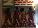 The 2 Live Crew - As Nasty As They Wanna Be 2LP SEALED Original