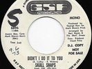 Skull Snaps 45 Didn't I Do It To You on GSF Promo 70's Soul Hear it