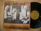 FIELDS & WADE WARD Galax Virginia BIOGRAPH RC 6002 rare folk SHRINK NM