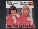 7-Single-Dt.Beat-Schlager-NICKI & HERO-Wie die Beatles...(trägt mein Bobby...)