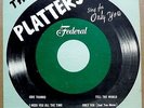 THE PLATTERS Sing For Only You ORIGINAL FEDERAL 7