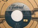 The Royals - Get It * Federal Doo Wop 45 EX/NM Rare