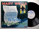 MARY WELLS bye bye baby - nice EX/VG++ MONO 1st press MOTOWN MLP-600 soul debut