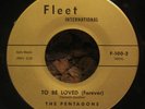 45 Vocal Group THE PENTAGONS To Be Loved / Down At The Beach 1960 Fleet 100