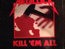 Metallica Kill 'Em All - original Megaforce edition (plain silver label).