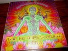 THE FUTURE'S RIGHT NOW // SPACE TRIBE 1997 SPIRIT ZONE 2XLP 044--GERMANY