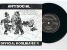 RARE PUNK-ANTISOCIAL-OFFICIAL HOOLIGAN E.P.-UK BEAT THE SYSTEM 45+PS