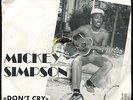 Mickey Simpson - Don’t Cry / Can’t Conquer All SWISS Roots Operator 7