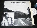 Jazz Collectors LP BIRD On The Road Charlie Parker All-Stars JAZZ SHOWCASE Issu
