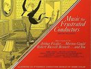 FIEDLER Music for Frustrated Conductors 1s/1s Shaded Dog w/ Baton RCA LSC-2325