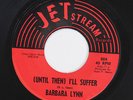 BARBARA LYNN: Take Your Love And Run / (until Then) I'll Suffer 45 (sl dish) ra