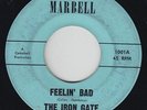 Garage 45 - Iron Gate - Feelin' Bad - Marbell - mp3