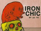 Iron Chic - Not Like This