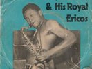 ERIC SHOW-BOY AKAEZE & HIS ROYAL ERICOS og nigeria PS 45 AFRO BEAT LISTEN