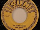SONNY BURGESS - SUN 247 – RED HEADED WOMAN/ WE WANNA BOOGIE