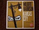 Wilbert Harrison Kansas City LP MONO 12th & Vine Sphere Sound 7000 R&B Soul Funk
