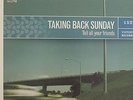 TAKING BACK SUNDAY - Tell All Your Friends - Vinyl (LP)