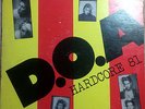 D.O.A ?– Hardcore 81 Ist pressing  Friends Records ?– FR 010 Punk Hardcore