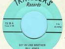 Bill Jones Get In Line Brother / The Glory Road Travelers Bluegrass 45rpm