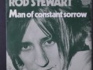 ROD STEWART: Man Of Constant Sorrow / Walking Down The Highway 45 (Netherlands,