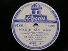 OSCAR ALEMAN Odeon 55861 JAZZ 78 NADIE ME AMA / NADA MAS QUE UN POQUITO DE SWING