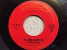 Shane Martin - I Need You / You're so Young, Columbia, Northern Soul 45 7