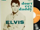 ELVIS PRESLEY DON'T CRY DADDY EP 7