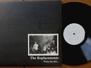 THE REPLACEMENTS When the Shit Hits the Fans RARE vinyl LP Paul Westerberg