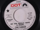 LORI PARKER: Do You Really Have A Heart / The Clock 45 (dj) Rock & Pop