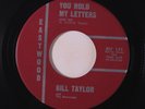 BILL TAYLOR & SHERWOODS: You Hold My Letters / Just As I Love Her 45 rare Oldie