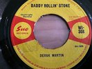DEREK MARTIN..DADDY ROLLIN STONE..  UK FIRST ISSUE SUE WI 308