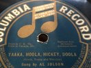 78 RPM AL JOLSON Yaaka Hoopla Hickey Doola COLUMBIA A1956 NM E+ Mtrx 46337