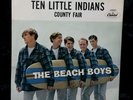 THE BEACH BOYS Ten Little Indians/County Fair PS 7