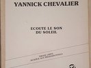 YANNICK CHEVALIER MAXI  PROMO ECOUTE LE SON DU SOLEIL YCPM 12-12 2