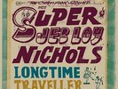 Jeb Loy Nichols - Long Time Traveller Vinyl LP NEU 0650514