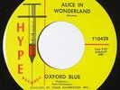 OXFORD BLUE Alice In Wonderland 45 on Hype Rare Pop Psych M-