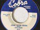 OTIS RUSH RARE  JUMP BLUES  ROCKER 45 COBRA LABEL 45-5015 JUMP SISTER BESSIE