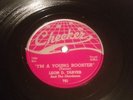 Checker 78 RPM Leon D Tarver 791 I'm A Young Rooster E+/E R&B