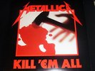 METALLICA KILL EM ALL - 1ST PRESSING 60766 1 - NEVER PLAYED