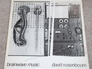VINTAGE 1975 LP - DAVID ROSENBOOM - ST1002 - BRAINWAVE MUSIC - CANADA - RARE