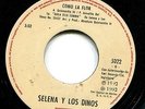 SELENA y LOS DINOS la carcacha / como la flor GUATEMALA 7