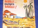RUBEN DARELLI...SIEMPRE DARELLI URUGUAY CUMBIA GUARACHA MAMBO 1st PRESS LISTEN