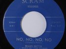 Northern Soul R&B 45 RICHIE MATTA & PHINXS No, No, No, No SCRAM VG+ HEAR