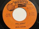 ERVIN RUCKER-SHE'S ALRIGHT /KIDS TOGETHER-R&B FUNK 45 on MUSETTE