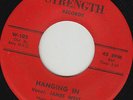 FUNK/Sweet Soul 45 - James West - Hanging In / When Is She Coming - LISTEN