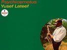 Yusef Lateef - Psychicemotus